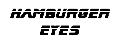 HAMBURGER EYES